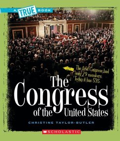 The Congress of the United States (a True Book: American History) - Taylor-Butler, Christine