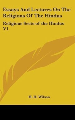 Essays And Lectures On The Religions Of The Hindus