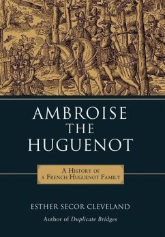 Ambroise the Huguenot - Cleveland, Esther Secor