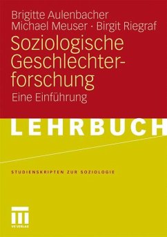 Soziologische Geschlechterforschung - Riegraf, Birgit;Meuser, Michael;Aulenbacher, Brigitte