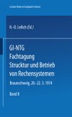 GI-NTG Fachtagung Struktur und Betrieb von Rechensystemen