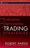 The Evaluation and Optimization of Trading Strategies The Evaluation and Optimization of Trading Strategies