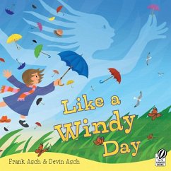 Like a Windy Day - Asch, Frank; Asch, Devin