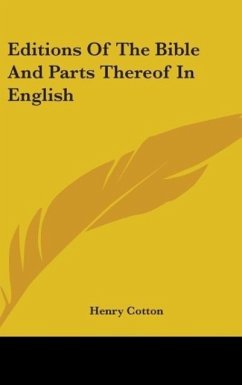 Editions Of The Bible And Parts Thereof In English - Cotton, Henry