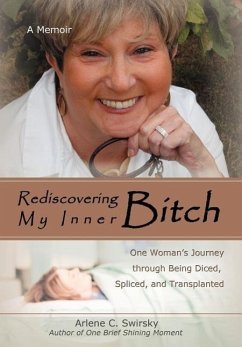 Rediscovering My Inner Bitch - Swirsky, Arlene C.
