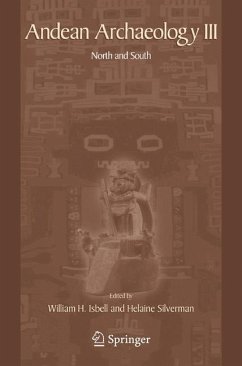 Andean Archaeology III - Silverman, Helaine / Isbell, William (eds.)