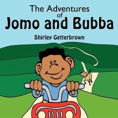 The Adventures of Jomo and Bubba - Getterbrown, Shirley