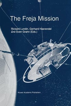 The Freja Mission - Lundin, Rickard / Haerendel, Gerhard / Grahn, Sven (eds.)