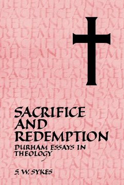 Sacrifice and Redemption - Sykes, S. W. (ed.)