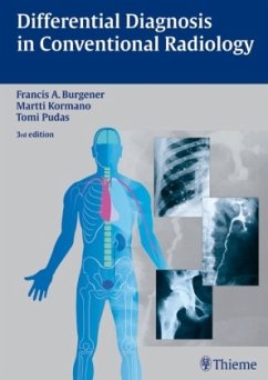 Differential Diagnosis in Conventional Radiology - Burgener, Francis A.;Kormano, Martti;Pudas, Tomi