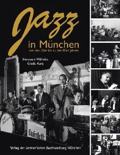 Jazz in München: Geschichte des Jazz von den 20ern bis 1982