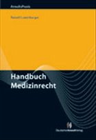 Handbuch Medizinrecht - Luxenburger, Bernd / Ratzel, Rudolf (Hrsg.)