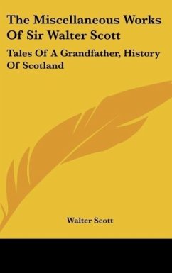 The Miscellaneous Works Of Sir Walter Scott