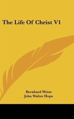 The Life Of Christ V1