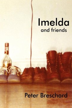 IMELDA AND FRIENDS - Breschard, Peter