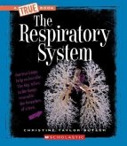 The Respiratory System (True Book: Health and the Human Body) (Library Edition)