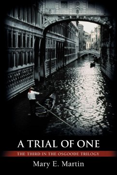 A Trial of One - Martin, Mary E.