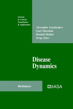 Disease Dynamics - Asachenkov, Alexander;Marchuk, Guri;Mohler, Ronald