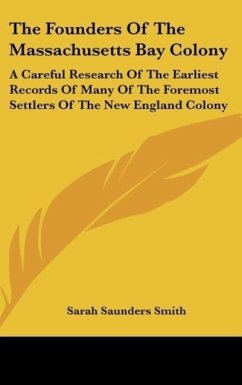 The Founders Of The Massachusetts Bay Colony