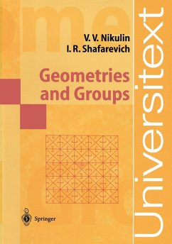 Geometries and Groups - Nikulin, Viacheslav V.;Shafarevich, Igor R.