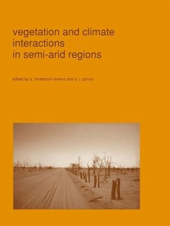 Vegetation and climate interactions in semi-arid regions - Henderson-Sellers