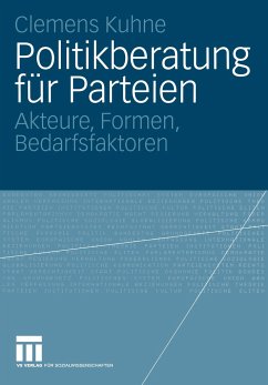 Politikberatung für Parteien - Kuhne, Clemens