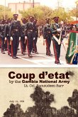 Coup D'Etat by the Gambia National Army