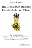 Des Deutschen Reiches Herrlichkeit und Elend