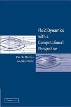 Fluid Dynamics with a Computational Perspective - Durbin, Paul A; Medic, Gorazd