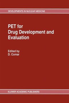 PET for Drug Development and Evaluation - Comar