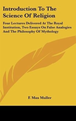 Introduction To The Science Of Religion - Muller, F. Max