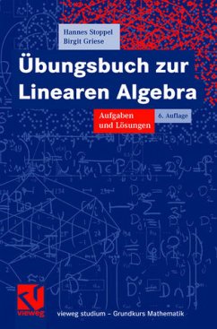 Übungsbuch zur Linearen Algebra: Aufgaben und Lösungen - Stoppel, Hannes und Birgit Griese