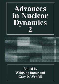 Advances in Nuclear Dynamics 2 - Arru¤ada, Benito / Westfall, Gary D. (Hgg.)