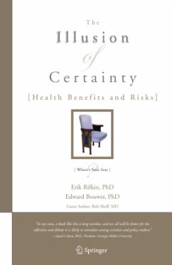 The Illusion of Certainty - Rifkin, Erik;Bouwer, Edward