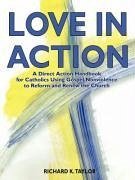 Love in Action - Taylor, Richard K