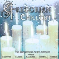 Gregorian Chillout - Brotherhood Of St.Gregory