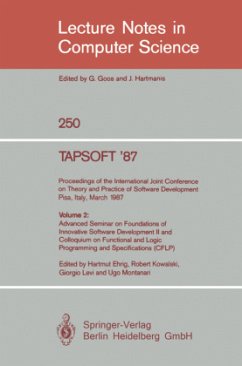 TAPSOFT '87: Proceedings of the International Joint Conference on Theory and Practice of Software Development, Pisa, Italy, March 23 - 27 1987