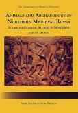 Animals and Archaeology in Northern Medieval Russia