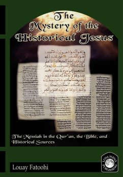 The Mystery of the Historical Jesus - Fatoohi, Louay