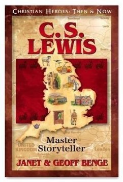 C.S. Lewis: Master Storyteller - Benge, Janet; Benge, Geoff