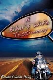 A Biker's Wife Testimony