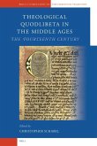 Theological Quodlibeta in the Middle Ages: The Fourteenth Century