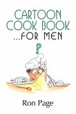 Cartoon Cook Book.... for Men