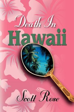 Death in Hawaii - Rose, Scott