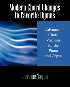 Modern Chord Changes to Favorite Hymns - Taylor, Jerome