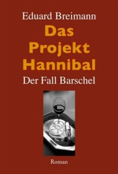 Das Projekt Hannibal - Breimann, Eduard