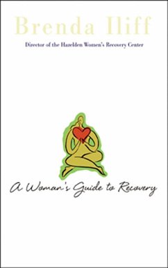 A Womans Guide to Recovery - Iliff, Brenda