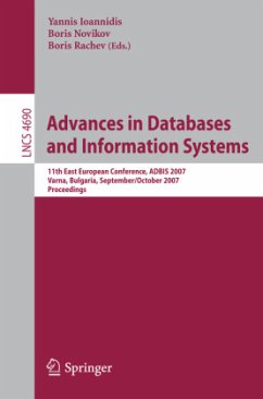 Advances in Databases and Information Systems - Ioannidis, Yannis (Volume ed.) / Novikov, Boris / Rachev, Boris