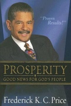 Prosperity: Good News for God's People - Price, Frederick K. C.