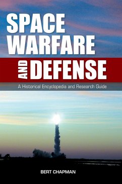 Space Warfare and Defense - Chapman, Bert